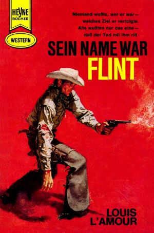 [Heyne Western TB 2011] • Sein Name war Flint